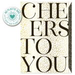 Cestitka Artebene  Cheers To You Art.124623